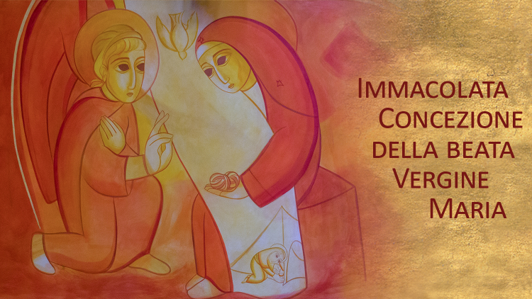 Immacolata Concezione della beata Vergine Maria 